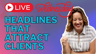 Live VA Coaching: Write a LinkedIn Headline that Attracts Clients