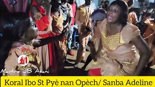 Koral ibo St Pyè Nan Opèch/ Sanba Adeline/Bon Vodou