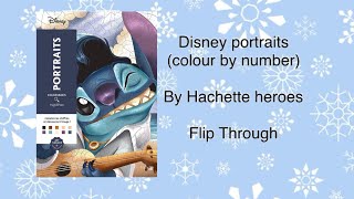 Disney portraits (colour by number) by Hachette heroes - Flip Through