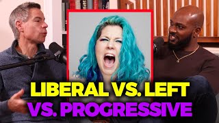 The Difference Between The Left, Liberals, and Progressives