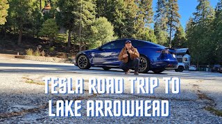 Tesla road trip to Lake Arrowhead with Tesla Model S.