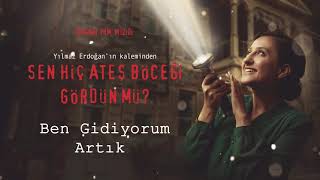 Ben Gidiyorum Artık - Sen Hiç Ateş Böceği Gördün Mü? (Orijinal Film Müzikleri)