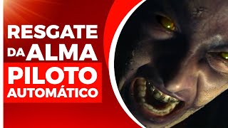 Piloto Automático - Resgate da Alma