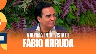 HOMENAGEM: ÚLTIMA ENTREVISTA DE FÁBIO ARRUDA | BISPA FÊ EM FAMÍLIA