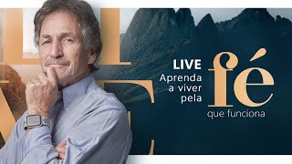 LIVE 24/06/2024 Aprenda a viver pela fé que funciona