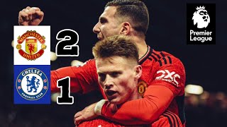 Manchester United vs Chelsea 2-1 Highlights |Premier League 2023| McTominay's Goal & Garnacho Assist