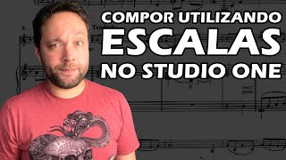 Como COMPOR Utilizando ESCALAS no #StudioOne