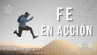 Fe en Acción | Nuestro Devocional de Miercoles | 05 de julio de 2023