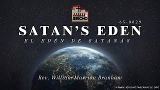 2024-0925 - 65-0829 Satan's Eden - Rev. William M. Branham