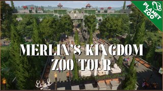 Merlin's Kingdom - Zoo Tour | Planet Zoo