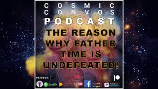 Why Is Father Time Undefeated? An Astrological View | S3 : Episode 17 | Cosmic Convos Podcast