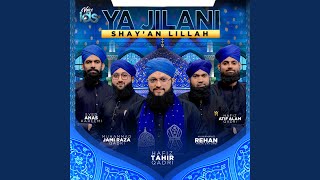 Ya Jilani Shay'an Lillah