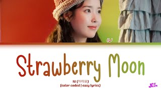 IU (아이유) 'Strawberry Moon' color coded (easy lyrics)