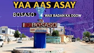 TAARIIKHDA MAGALADA BOSASO || WAX BADAN KA OGOW || FULL DOCUMENTERY