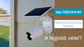 Az egyik legjobb napelemes biztonsági Kamera: Tapo TC82/C410 Kit #tapo