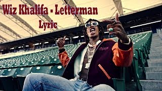 LYRIC VIDEO: Wiz Khalifa - Letterman