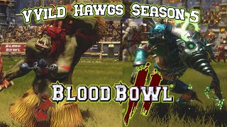 VVILD HAWGZ SEASON 5 - Game 01 - 50 Shades O' Green (Orcs) vs Bitter Stink Biters (Underworld)