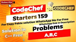 CodeChef Starters 159 || Problem A B C ||  Free Solution in C++ via whatsapp