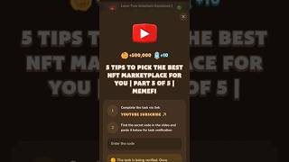 5 TIPS TO PICK THE BEST NFT MARKETPLACE FOR YOU | PART 5 OF 5 | MEMEFI | MEMEFI CODE