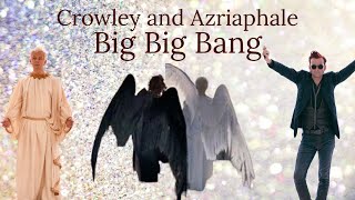 Crowley & Aziraphale The Big Big Bang