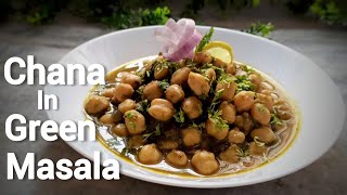 Chana in Green Masala | Easy & Delicious Kabuli Chana Recipe | Chickpeas Recipe