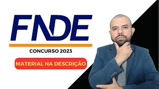 CONCURSO FNDE 2023 - ÓTIMA OPORTUNIDADE!