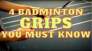 How To Hold Your Badminton Racket For MAX POWER? Forehand & Backhand, 4 Grips!