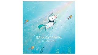 Not Quite Narwhal by Jessie Sima