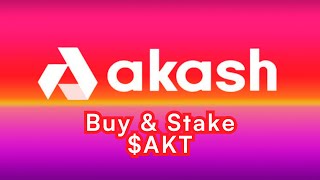 How to Buy and Stake Akash $AKT Token using Osmosis and Keplr Wallet IN 3 MINUTES!