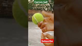 Tips of carrom ball|| bowling tips #shorts #cricket #yt