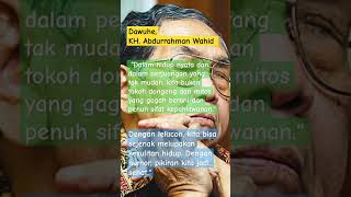 dawuhe, KH. Abdurrahman Wahid #motivation #shortvideo #dawuhguru #shorts