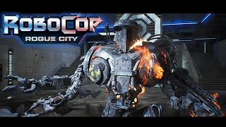 RoboCop Rogue City (2023) -  RoboCop versus "The Monster" | Extreme Difficulty | Campaign End