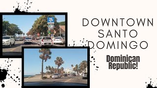 Expat Life Is The Greatest Driving Threw Downtown Santo Domingo Dominican Republic!