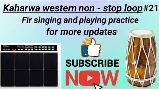 Kaharwa western mix loop ll Tabla dholak mix loop ll Dholak drum mix loop