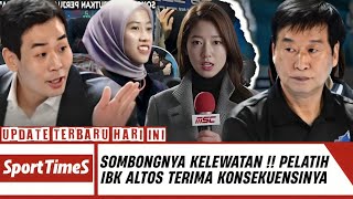 SOMBONG DIDEPAN MEGAWATI !! PELATIH IBK ALTOS TELAN LUDAH PAHIT DALAM - DALAM