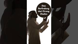 Doa Berlindung dari Orang Zhalim | Al A’raf 47 #shorts #doa #quran