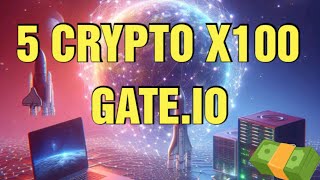 5 cryptomonnaies pépites exclusives sur Gate.io X100