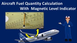 How to calculate aircraft fuel quantity with help of magnetic fuel level indicator(MLI)