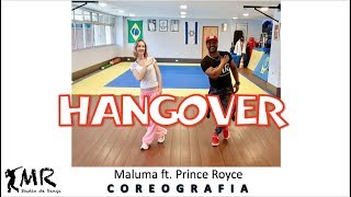 HANGOVER - Maluma ft. Prince Royce - Coreografia Mauricio Rubão