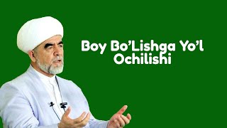 Boy boʻlishga yoʻl ochilishi / shayx Muhammad sodiq Muhammad yusuf