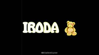 IRODA ISMIGA VIDEO ❤️❤️❤️ #djshodiyor #ismlarga #rek #trending #rekomendasi #top #iroda