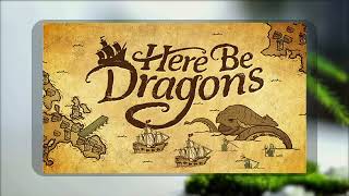 Here Be Dragons | Eric Hays