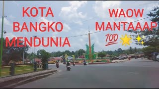 Menyusuri jalanan kota bangko merangin