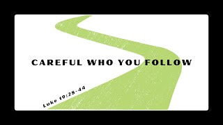 You get to chose who you follow, but know one thing first . . .