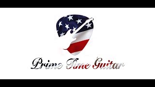 Prime Time Guitar Presents: The Star Spangled Banner