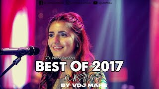 Best Of 2017 Mashup – Biggest Bollywood Hollywood Mashup By DJ XYLO DUBAI & VDJ Mahe