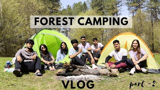 Camping In Forest | georgia country | part - 2