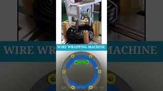 WIRE WRAPPING MACHINE #mechanism #machine #mechanicalmechanism