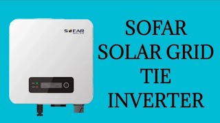 Sofar Solar Grid Tie Inverter