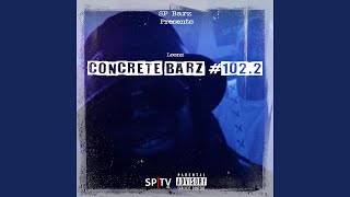 Concrete Barz #102.2 (feat. Loonz)